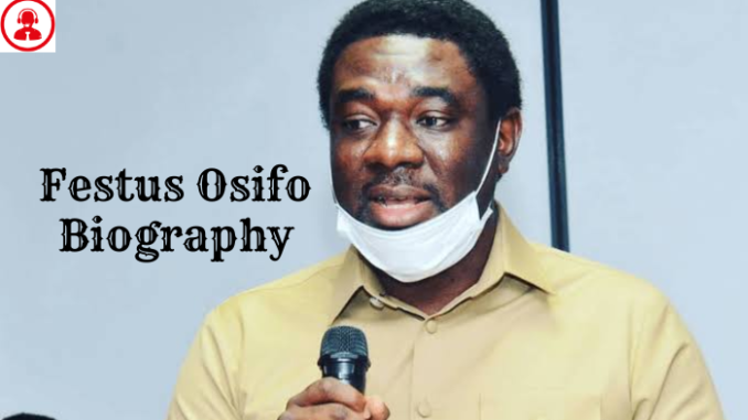Festus Osifo Biography