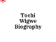 Tochi Wigwe Biography