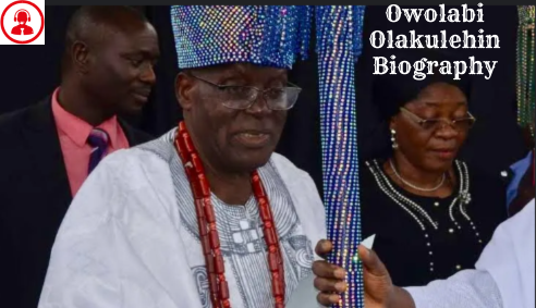 Owolabi Olakulehin Biography