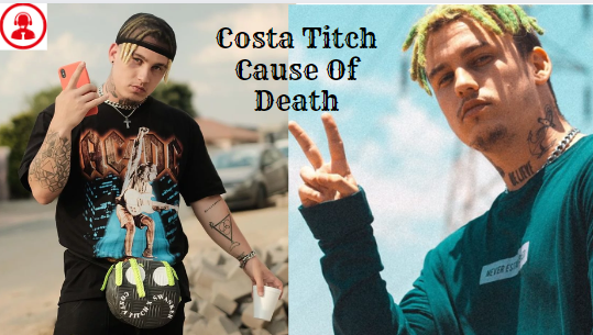 Costa Titch Cause Of Death