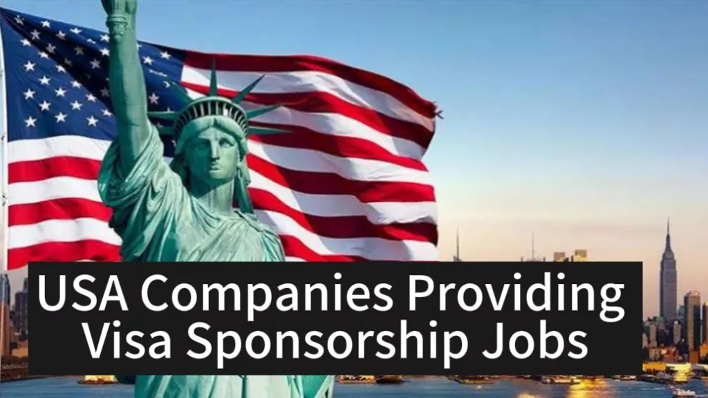 Jobs in United State with Visa Sponsorship for Immigrants – Career in United State